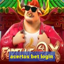 acertos bet login